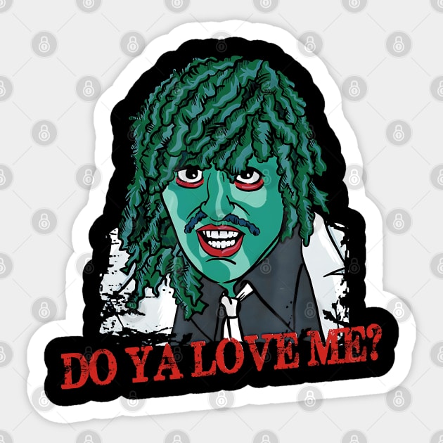 OLD GREGG - DO YA LOVE ME? Sticker by bartknnth